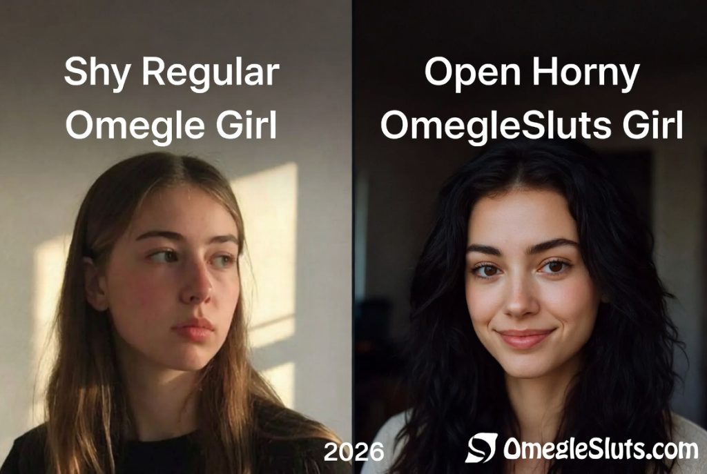 regular-omegle-girl-shy-vs-omeglesluts Shy regular Omegle girl vs open horny OmegleSluts girl 2026