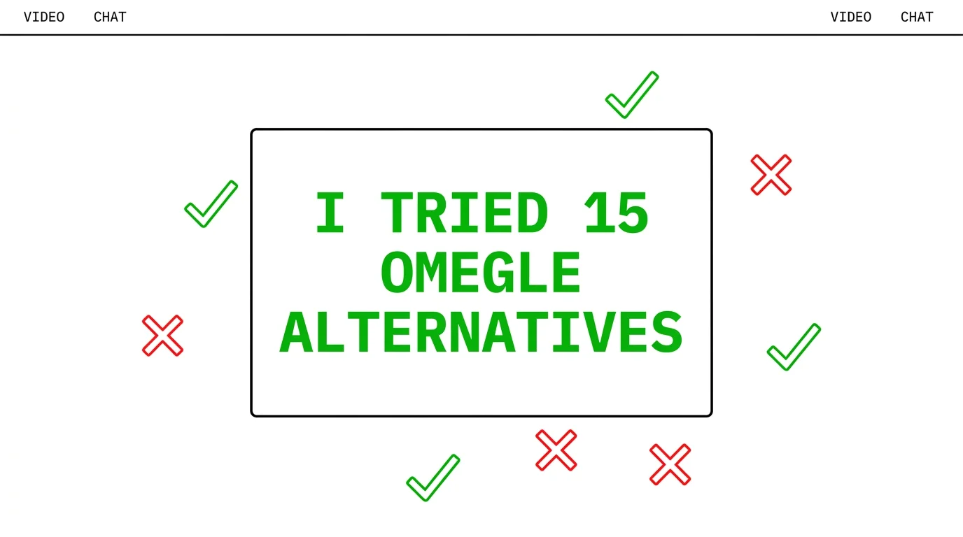 I tried 15 Omegle alternatives hero banner clean UI green white 2026